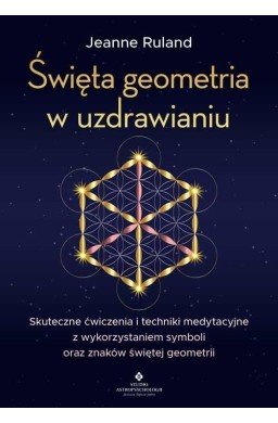 Święta geometria w uzdrawianiu