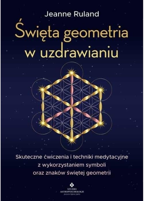 Święta geometria w uzdrawianiu