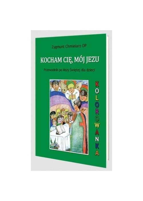 Kocham Cię, mój Jezu