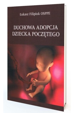 Duchowa adopcja dziecka poczętego