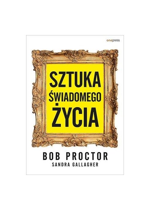 Sztuka świadomego życia