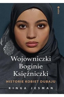 Wojowniczki, Boginie, Księżniczki