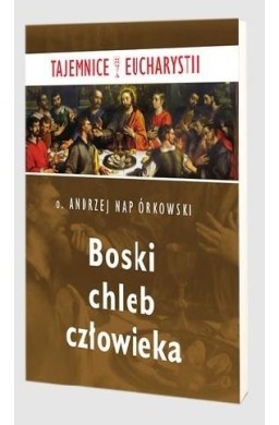 Boski chleb człowieka