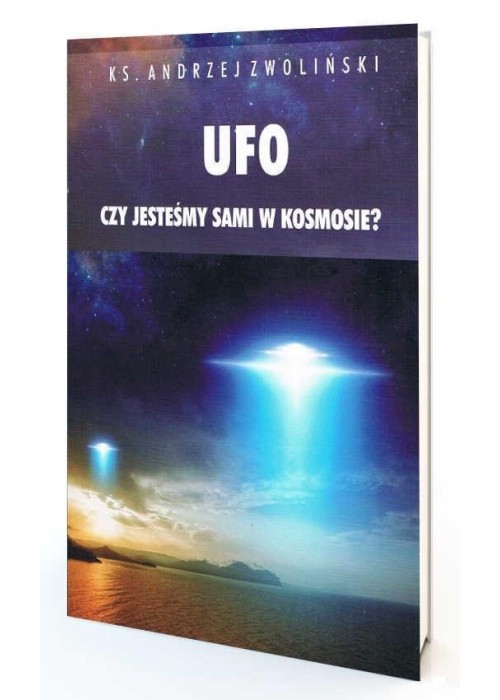 Ufo. Czy jesteśmy sami w kosmosie