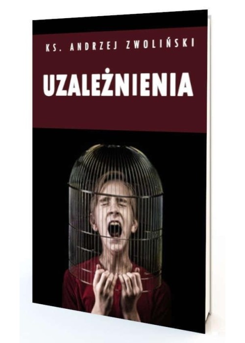 Uzależnienia. Więcej wolności