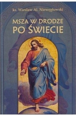 Msza święta w drodze po świecie