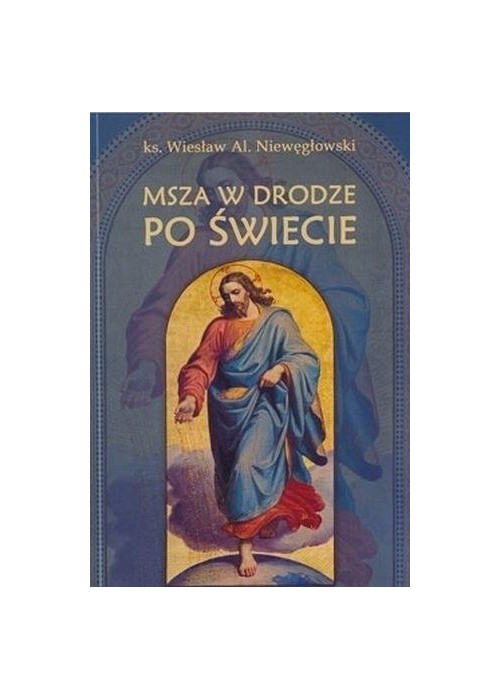 Msza święta w drodze po świecie