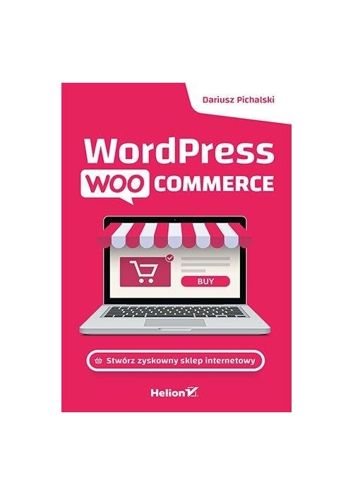 WordPress WooCommerce Stwórz zyskowny sklep inter.