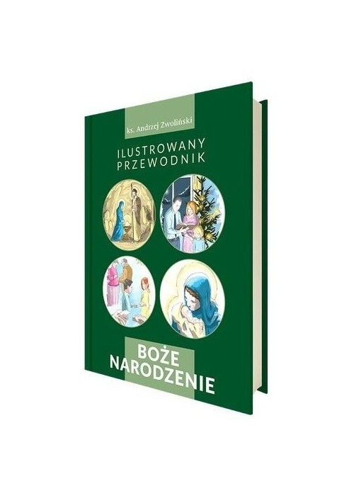 Boże Narodzenie. Ilustrowany przewodnik