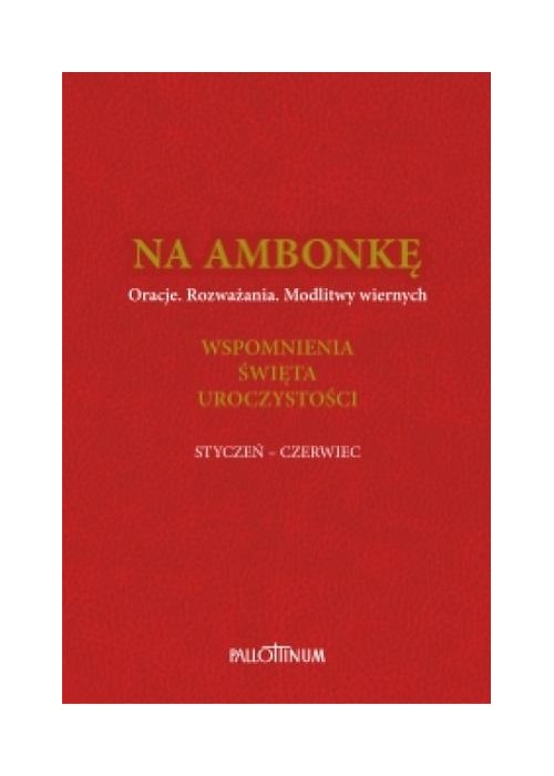 Na ambonkę T.3 styczeń-czerwiec