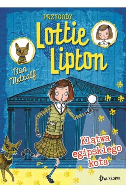 Klątwa egipskiego kota. Przygody Lottie Lipton