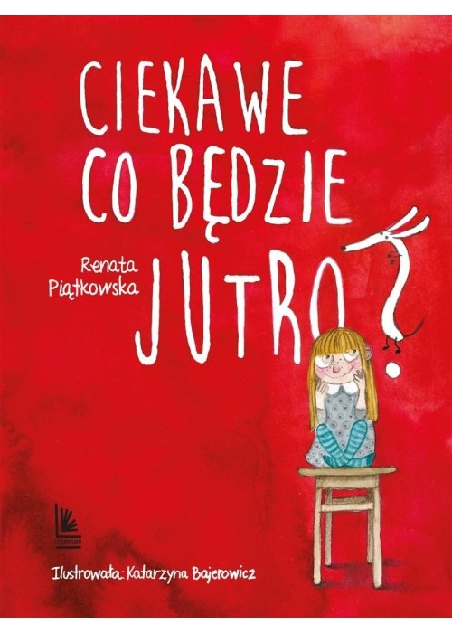 Ciekawe co będzie jutro