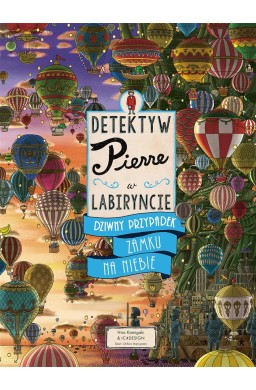 Detektyw Pierre w labiryncie. Dziwny przypadek..