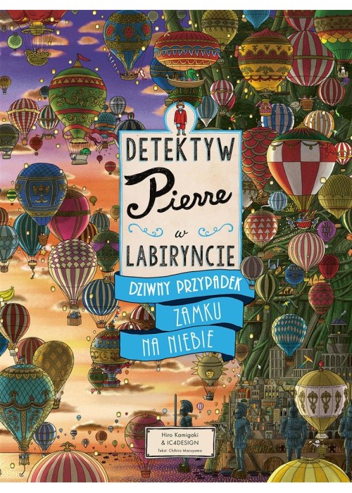 Detektyw Pierre w labiryncie. Dziwny przypadek..