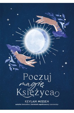 Poczuj magię Księżyca