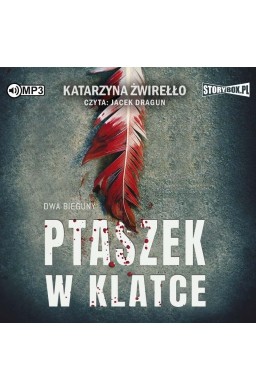 Dwa bieguny T.2 Ptaszek w klatce audiobook