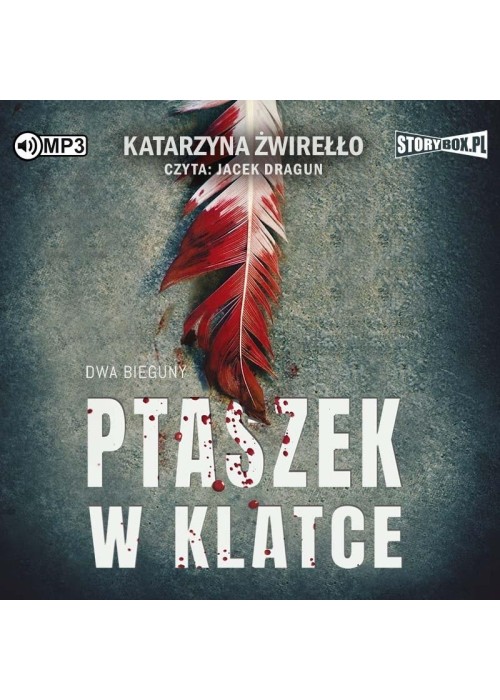 Dwa bieguny T.2 Ptaszek w klatce audiobook