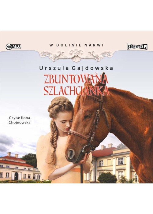 W dolinie Narwi T.5 Zbuntowana szlachcianka CD