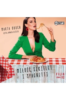 Miłość, szkielet i spaghetti audiobook