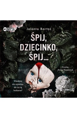 Śpij, dziecinko, śpij... audiobook