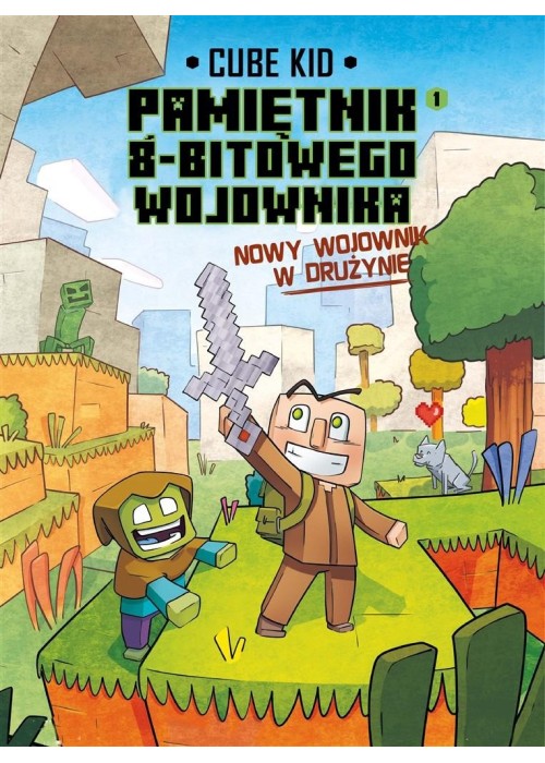 Minecraft T.1 Pamiętnik nooba wojownika