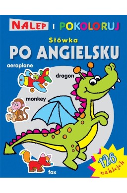 Nalep i pokoloruj. Słówka po angielsku