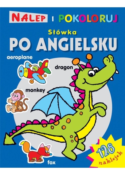 Nalep i pokoloruj. Słówka po angielsku