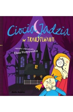 Ciocia Jadzia w Transylwanii