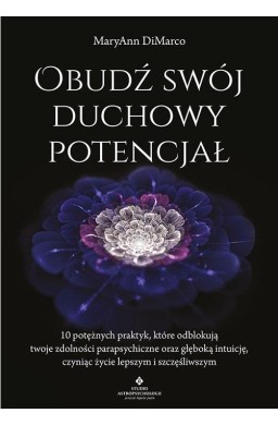 Obudź swój duchowy potencjał