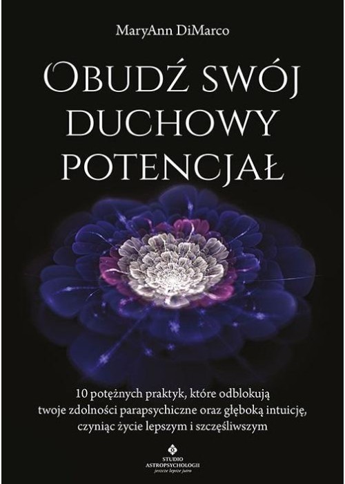 Obudź swój duchowy potencjał