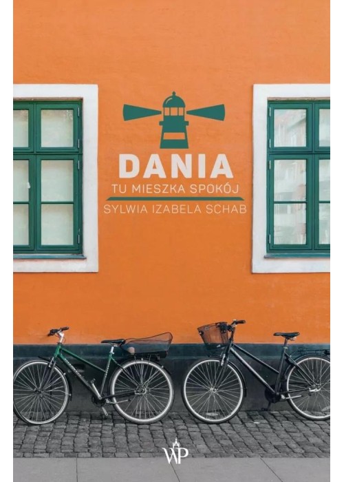 Dania. Tu mieszka spokój