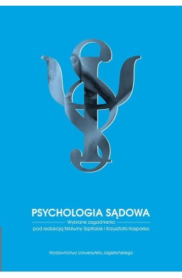 Psychologia sądowa. Wybrane zagadnienia