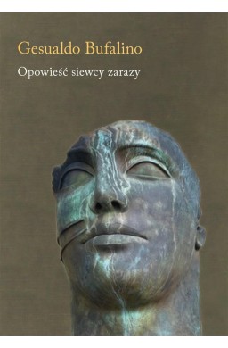 Opowieść siewcy zarazy