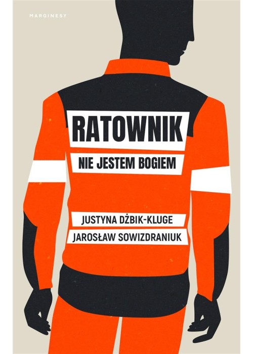 Ratownik. Nie jestem bogiem