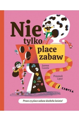 Nie tylko place zabaw!