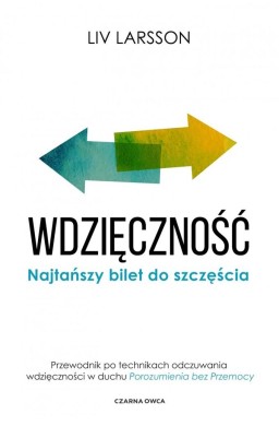 Wdzięczność. Najtańszy bilet do szczęścia w.2023