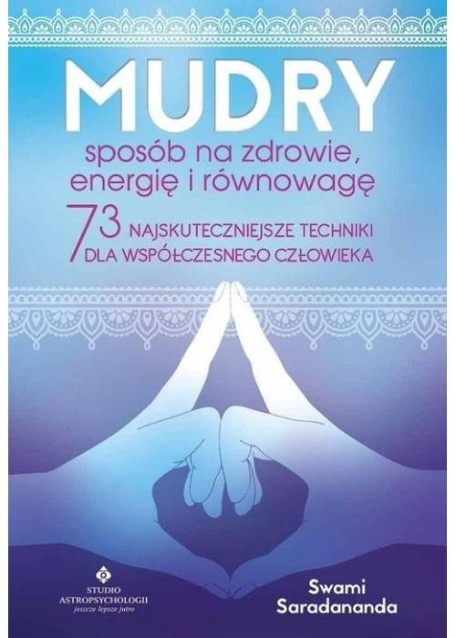 Mudry - sposób na zdrowie, energię i równowagę