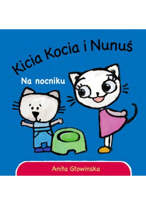 Kicia Kocia. Na nocniku