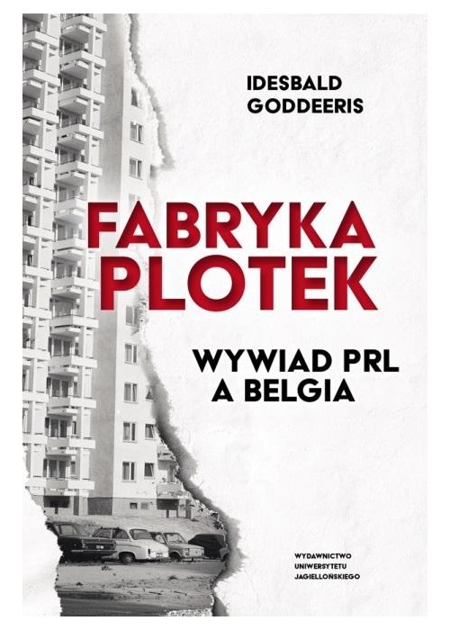 Fabryka Plotek. Wywiad PRL a Belgia