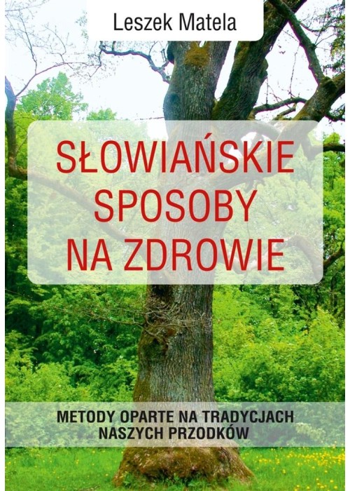 Słowiańskie sposoby na zdrowie