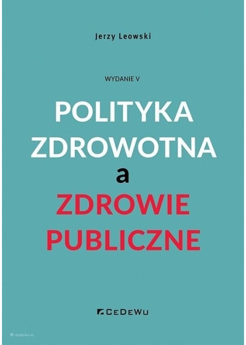 Polityka zdrowotna a zdrowie publiczne w.5