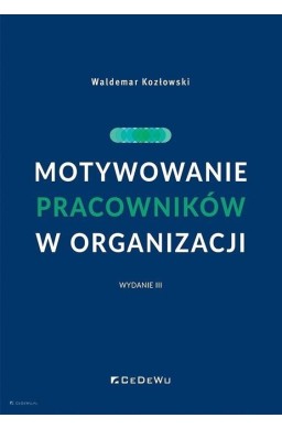 Motywowanie pracowników w organizacji w.3