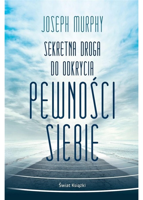 Sekretna droga do odkrycia pewności siebie BR