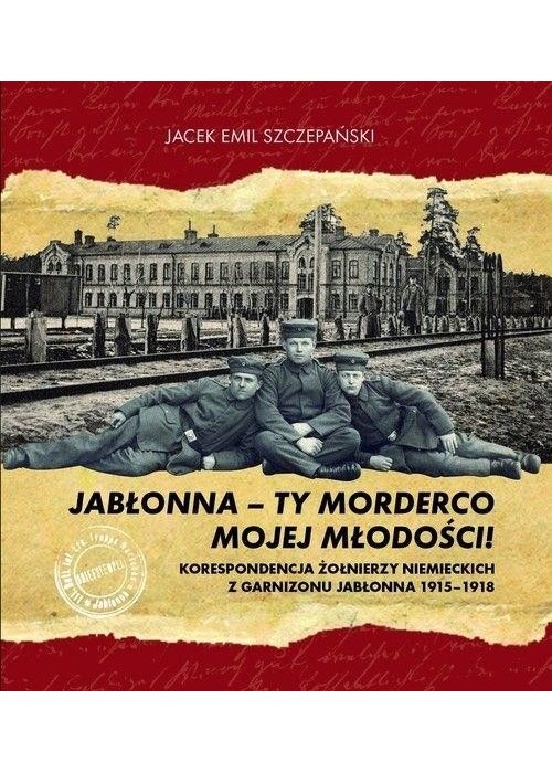 Jabłonna - ty morderco mojej młodości!