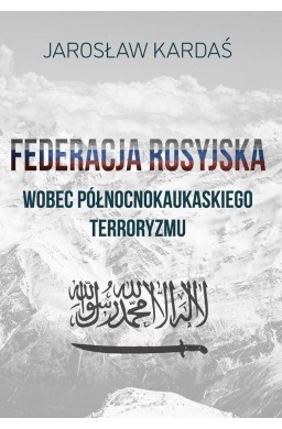 Federacja rosyjska wobec północnokaukaskiego..