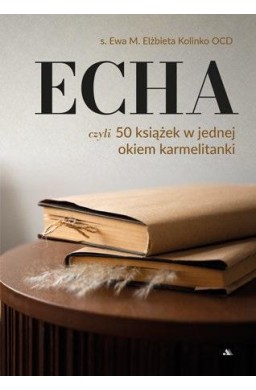 ECHA. 50 książek w jednej okiem karmelitanki