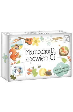 Mamo, chodź, opowiem CI