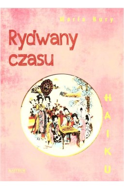 Haiku. Rydwany czasu