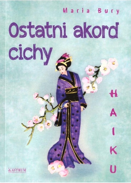 Haiku. Ostatni akord cichy