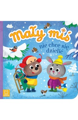 Mały miś nie chce się dzielić